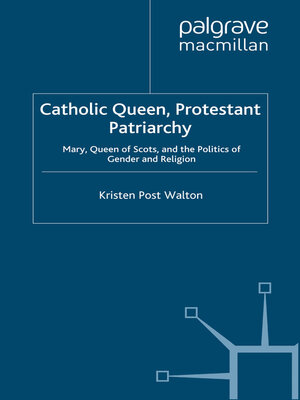 cover image of Catholic Queen, Protestant Patriarchy